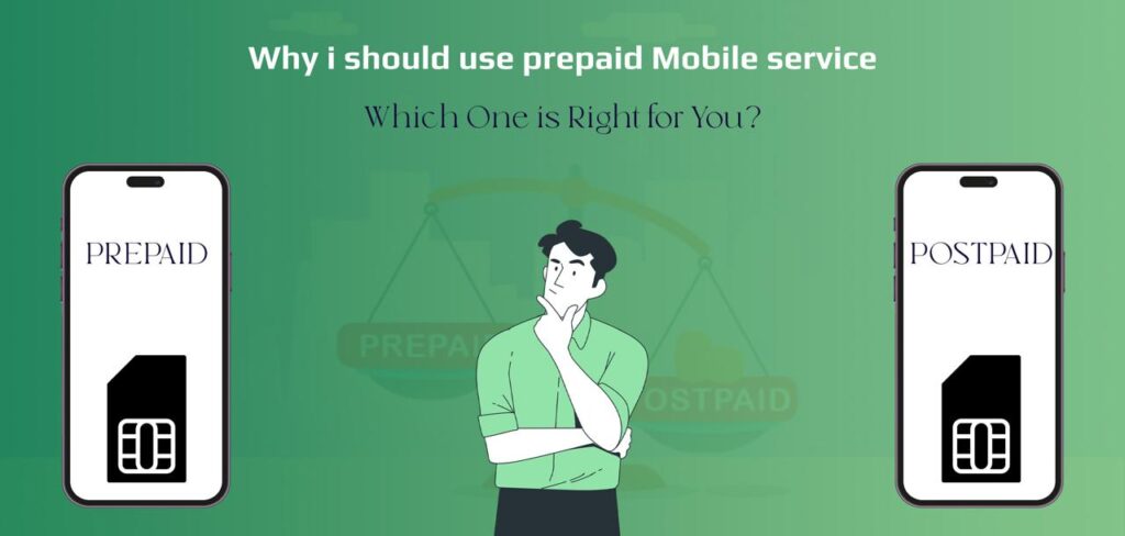 Why I should use prepaid services