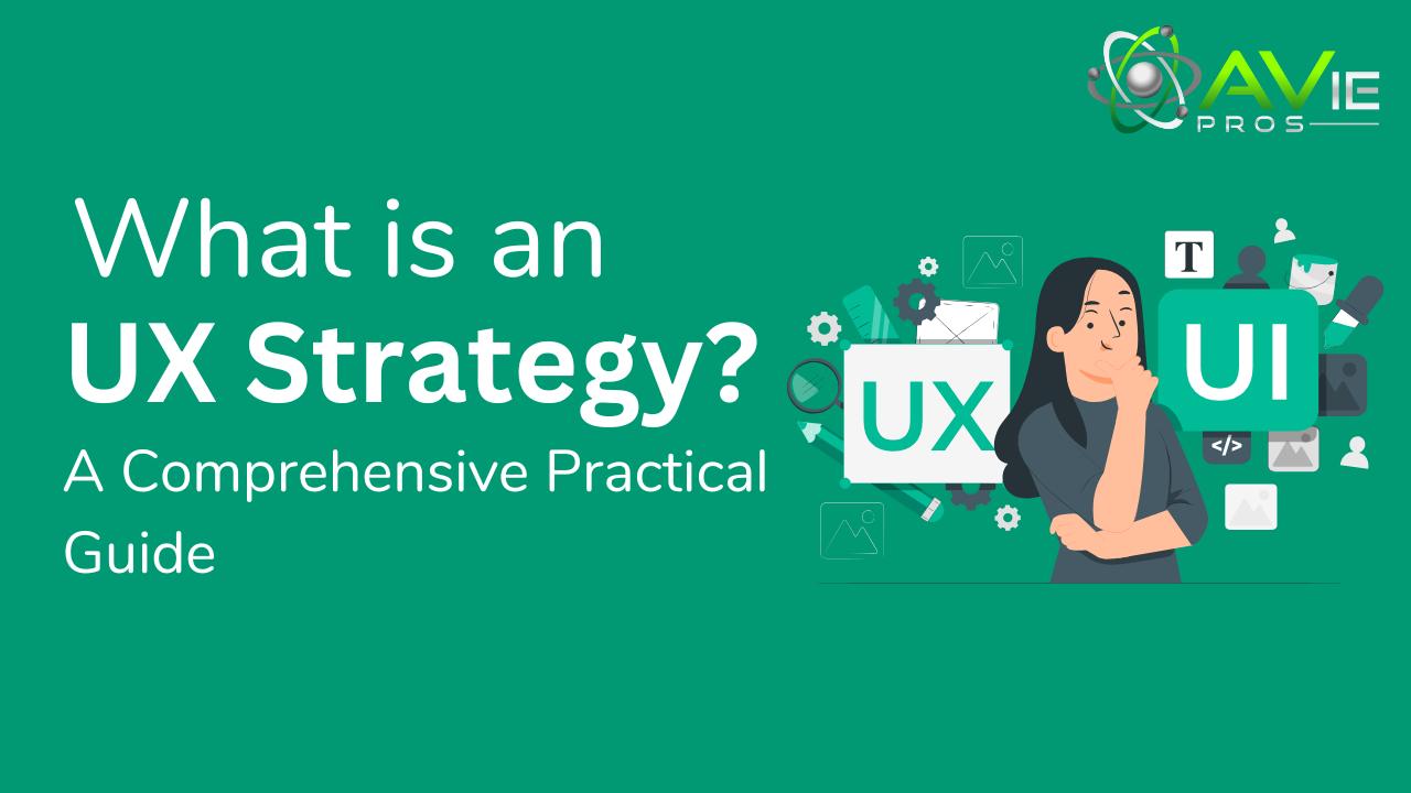What is UX Strategy