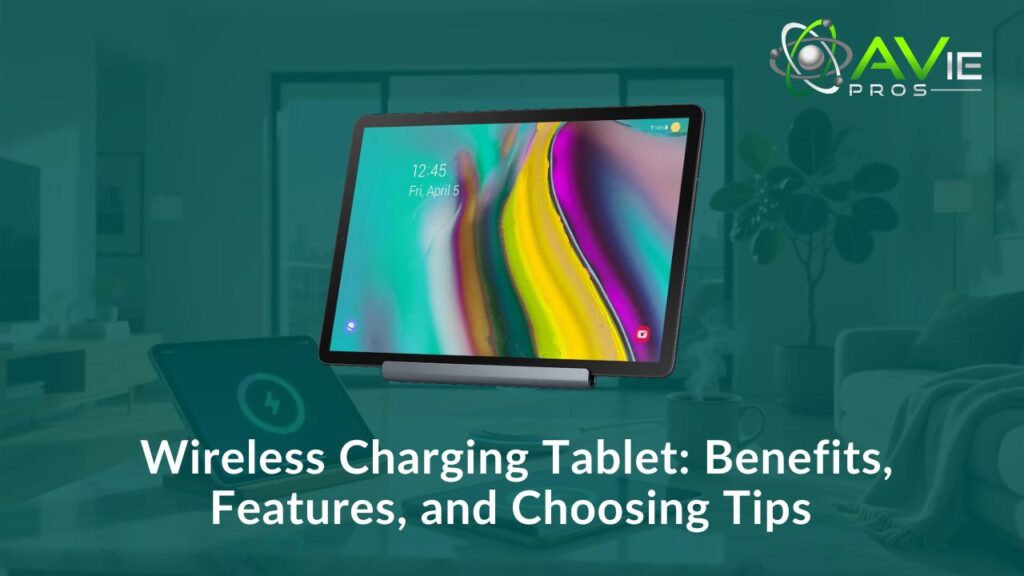 Wireless Charging Tablet